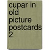 Cupar in old picture postcards 2 by Boyd