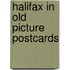 Halifax in old picture postcards