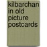 Kilbarchan in old picture postcards