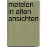 Metelen in alten ansichten by Brahm