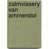 Zalmvissery van ammerstol door Robert J. Blom