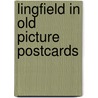 Lingfield in old picture postcards door Packham