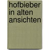 Hofbieber in alten ansichten door Lauer