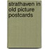 Strathaven in old picture postcards
