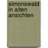 Simonswald in alten ansichten