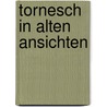 Tornesch in alten ansichten by Peter M. Neumann