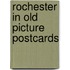 Rochester in old picture postcards