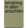 Ismaning in alten ansichten door Engl