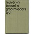Reuver en beesel in grootmoeders tyd