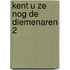 Kent u ze nog de diemenaren 2