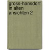 Gross-hansdorf in alten ansichten 2 by Espert