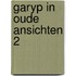 Garyp in oude ansichten 2