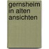 Gernsheim in alten ansichten