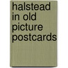 Halstead in old picture postcards door Jeanne Bamberger