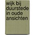 Wijk bij Duurstede in oude ansichten