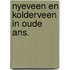 Nyeveen en kolderveen in oude ans.