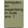 Terheyden en wagenberg in oude ans. 1 by Sinner