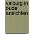 Valburg in oude ansichten