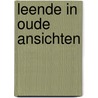 Leende in oude ansichten door Remieg Aerts