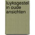 Luyksgestel in oude ansichten