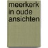 Meerkerk in oude ansichten