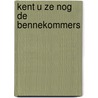 Kent u ze nog de bennekommers by Nagtegaal