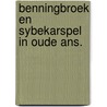 Benningbroek en sybekarspel in oude ans. by Peper