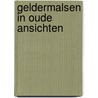 Geldermalsen in oude ansichten door A. Nicolaas