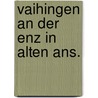 Vaihingen an der enz in alten ans. door Margaret A. Burkhardt