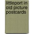 Littleport in old picture postcards