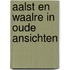 Aalst en Waalre in oude ansichten