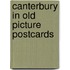 Canterbury in old picture postcards
