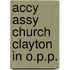 Accy assy church clayton in o.p.p.
