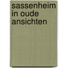 Sassenheim in oude ansichten door Verschoor