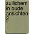 Zuilichem in oude ansichten 2