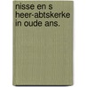 Nisse en s heer-abtskerke in oude ans. by Ruiter