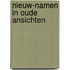 Nieuw-namen in oude ansichten