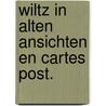 Wiltz in alten ansichten en cartes post. door May