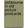 Ashbourne in old picture postcards door Irwin Shaw