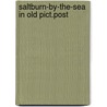 Saltburn-by-the-sea in old pict.post door Bainbridge