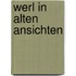 Werl in alten ansichten