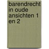 Barendrecht in oude ansichten 1 en 2 door Garde