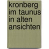 Kronberg im taunus in alten ansichten door Jung