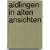 Aidlingen in alten ansichten