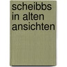Scheibbs in alten ansichten door Jelinek
