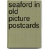 Seaford in old picture postcards