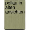 Pollau in alten ansichten by Weiss