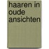 Haaren in oude ansichten