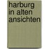 Harburg in alten ansichten