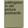 Uddingston in old picture postcards door Jamieson